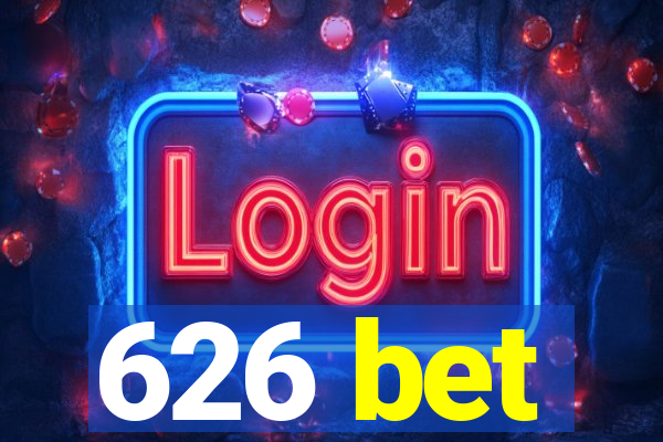 626 bet